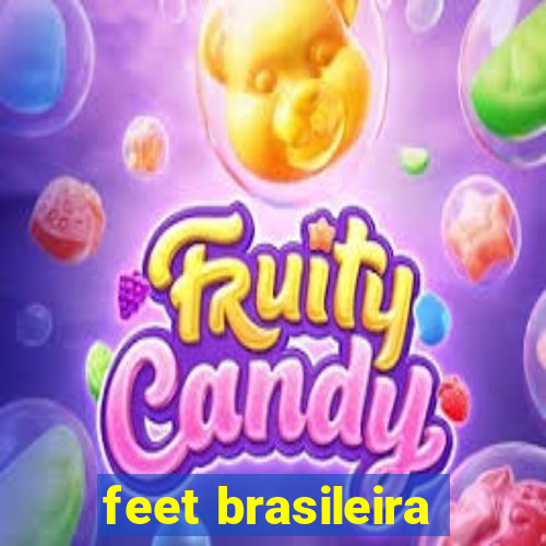 feet brasileira